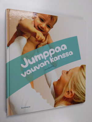 Anna Ryynänen : Jumppaa vauvan kanssa