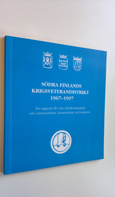 Göran Stjernschantz : Södra Finlands Krigsveterandistrikt...
