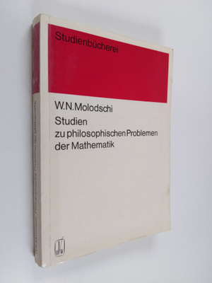 W. N. Molodschi : Studien zu philosophischen Problemen de...