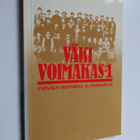 Väki voimakas, 1 - Työväen historiaa ja perinnettä - pikkukuva 1