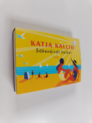 Katja Kallio : Säkenöivät hetket