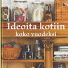 Johanna Vireaho: Ideoita kotiin koko vuodeksi - pikkukuva 1
