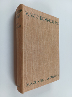 Mazo De la Roche : Wakefield's Course