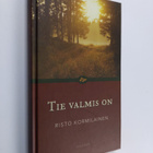 Risto Kormilainen : Tie valmis on - pikkukuva 1