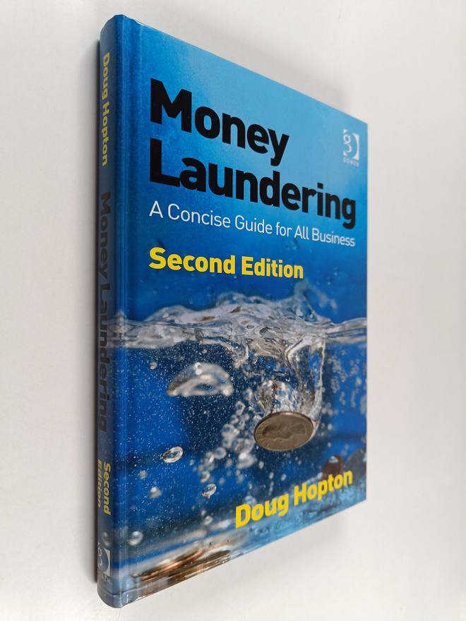 Doug Hopton : Money laundering : a concise guide for all ...