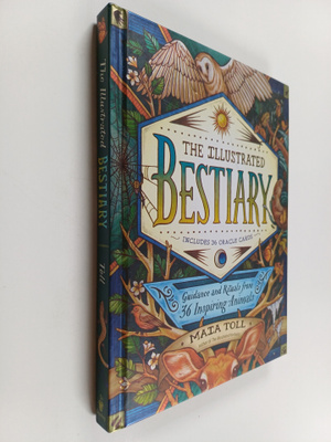 Maia Toll : The Illustrated Bestiary - Guidance and Ritua...