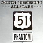 North Mississippi Allstars - 51 Phantom (uudenveroinen cd) - pikkukuva 1