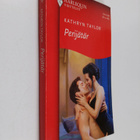 Kathryn Taylor : Perijätär - pikkukuva 1