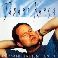 Tapani Kansa - Unessani Nainen Tanssii (CD)