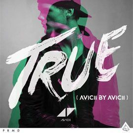Avicii - True (Avicii By Avicii) (CD)