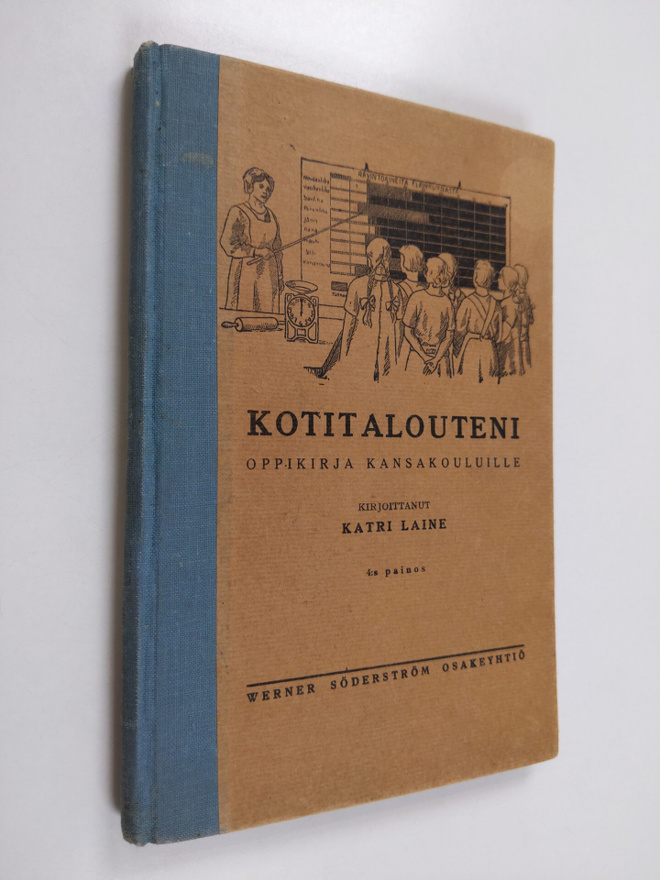 Katri Laine : Kotitalouteni : oppikirja kansakouluille