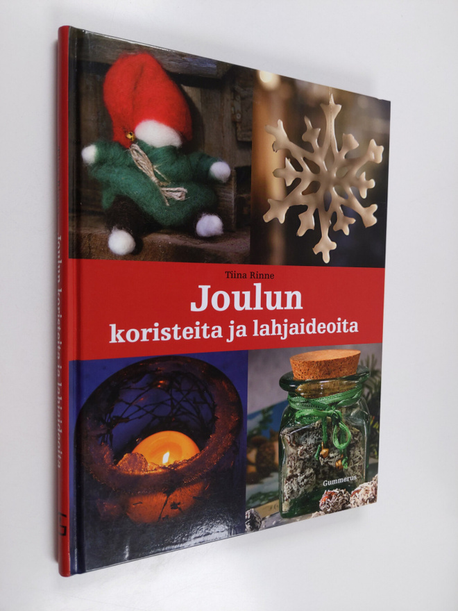 Tiina Rinne : Joulun koristeita ja lahjaideoita