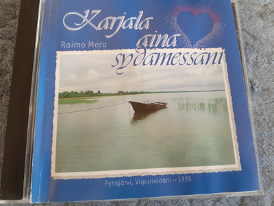 Karjala Aina Sydämessäni (CD) HUIPPUKUNTO!! Raimo Mero