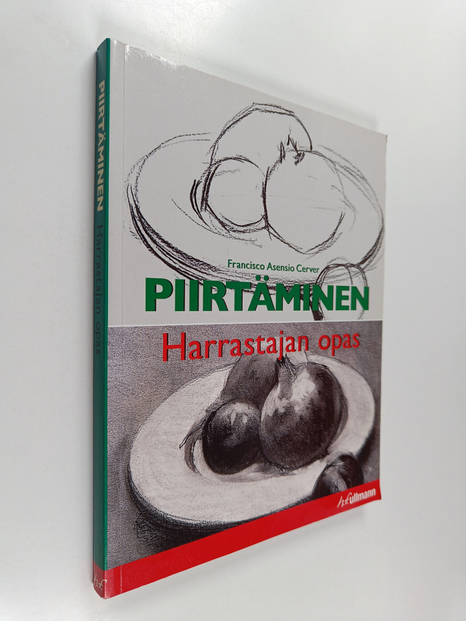 Francisco Asensio Cerver : Piirtäminen : harrastajan opas