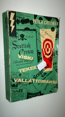 Peter Cheyney : Viski tekee vallattomaksi : jännitysromaani