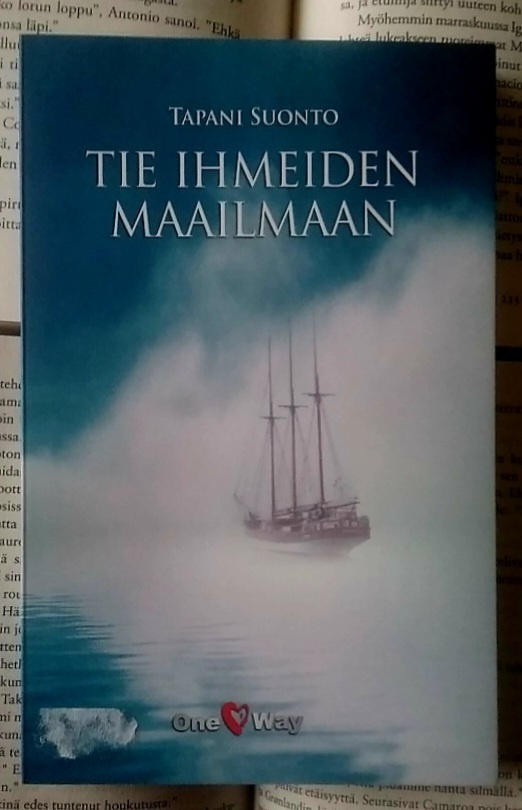 Tapani Suonto - Tie ihmeiden maailmaan (nid.)