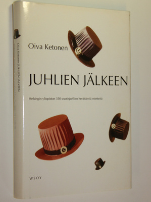 Oiva Ketonen : Juhlien jälkeen : Helsingin yliopiston 350...