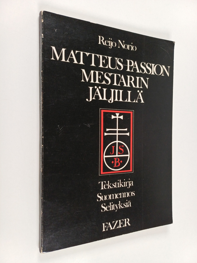 Reijo Norio : Matteus-passion mestarin jäljillä