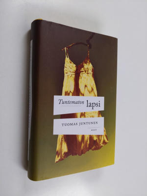 Tuomas Juntunen : Tuntematon lapsi