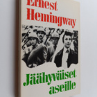 Ernest Hemingway : Jäähyväiset aseille - pikkukuva 1