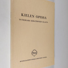 Kielen opissa : tutkielma kielitieteen alalta - pikkukuva 1