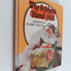 The orphan's hand-mill : Estonian fairy tales - pikkukuva 1