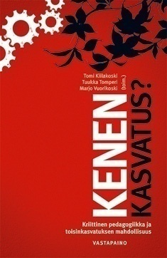 Kiilakoski, Tomperi, Marjo Vuorinen: Kenen kasvatus?