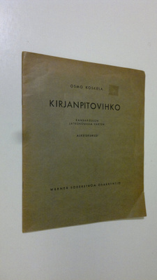Osmo Koskela : Kirjanpitovihko kansakoulun jatkokouluja v...