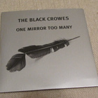 The Black Crowes One mirror too many cdep EU 1996 - pikkukuva 1