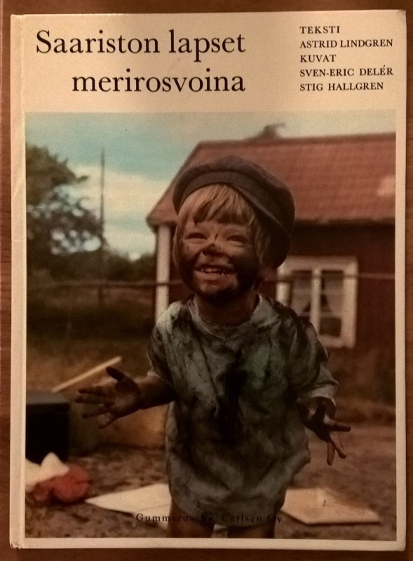 Astrid Lindgren: Saariston lapset merirosvoina