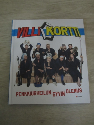 Villi kortti - penkkiurheilun syvin olemus