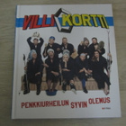 Villi kortti - penkkiurheilun syvin olemus - pikkukuva 1
