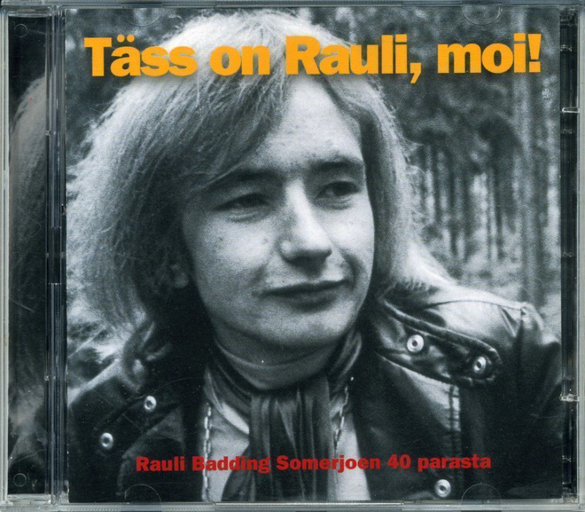 RAULI BADDING SOMERJOKI:Täss On Rauli, Moi! – Love 2-CD 1999