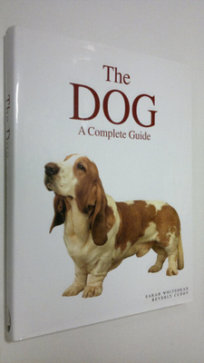 Sarah Whitehead : The Dog : a complete guide