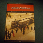 Ohto Manninen: Kerttu Nuorteva (1.p.2006) Sis.postikulut - pikkukuva 1