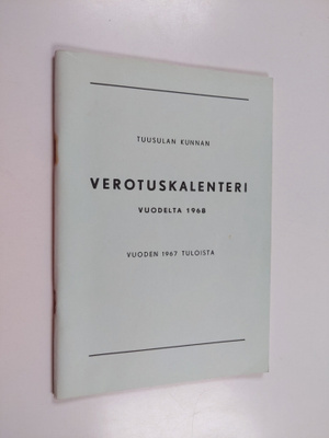 Tuusulan kunnan verotuskalenteri vuodelta 1968 : vuoden 1...
