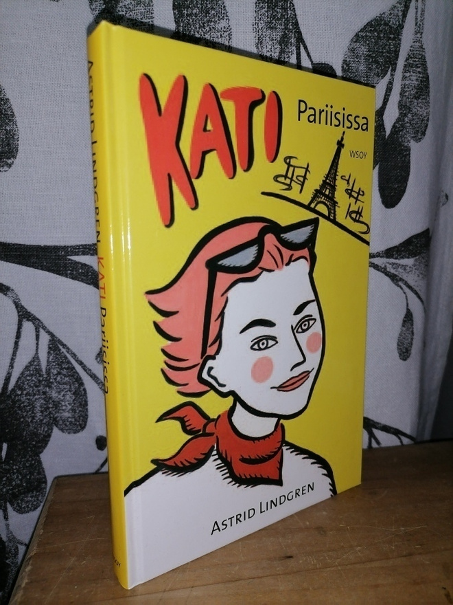 Astrid Lindgren - Kati Pariisissa - Wsoy - Uusi