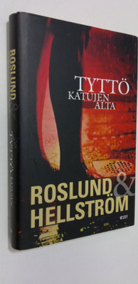 Anders Roslund : Tyttö katujen alta