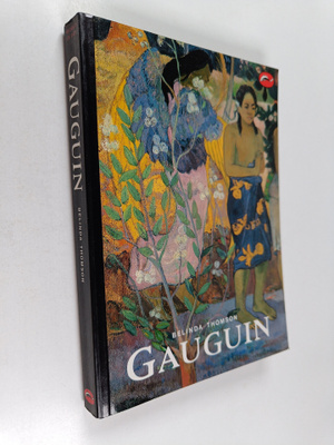 Belinda Thomson : Gauguin