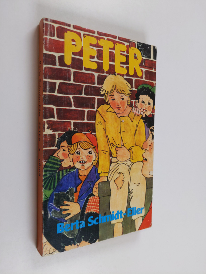 Berta Schmidt-Eller : Peter : kertomus pienille ja isoill...