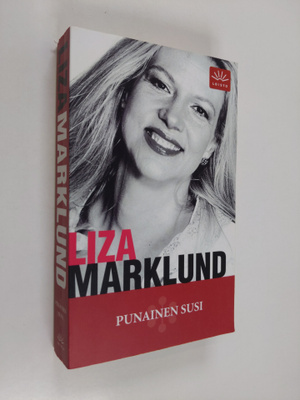 Liza Marklund : Punainen susi
