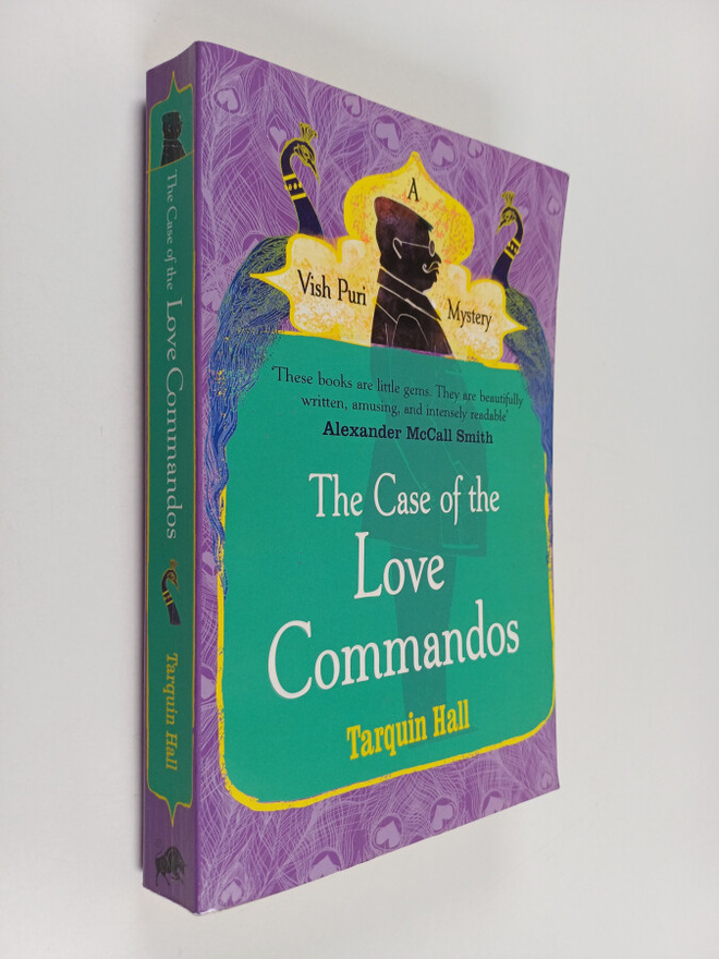 Tarquin Hall : The case of the Love Commandos : from the ...