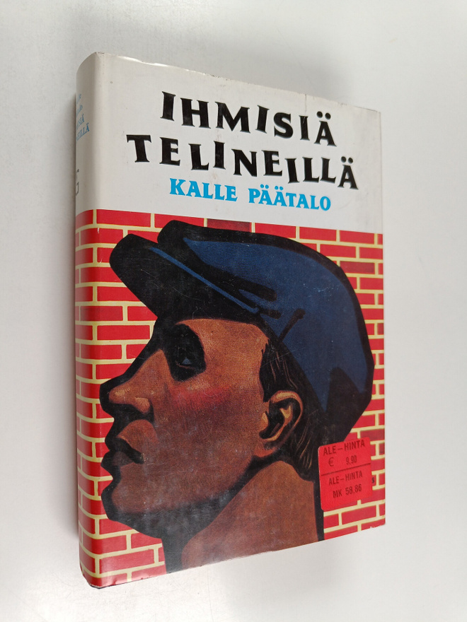 Kalle Päätalo : Ihmisiä telineillä