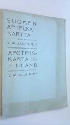 Y. W. Jalander : Suomen apteekkikartta = Apotekskarta öve...