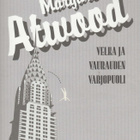 Margaret Atwood: Velka ja vaurauden varjopuoli - pikkukuva 1