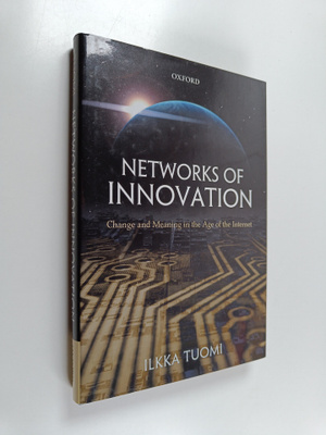 Ilkka Tuomi : Networks of Innovation - Change and Meaning...
