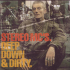 Stereo MC's – Deep Down & Dirty. - pikkukuva 1