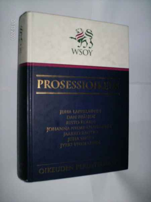 Oikeuden Perusteokset: PROSESSIOIKEUS (2003 laitos) Sis.pk:t