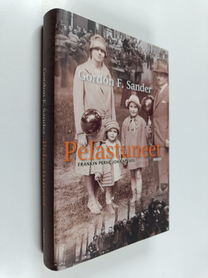 Gordon F. Sander : Pelastuneet : Frankin perhe, joka selvisi