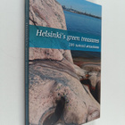 Helsinki's green treasures : 200 natural attractions - pikkukuva 1